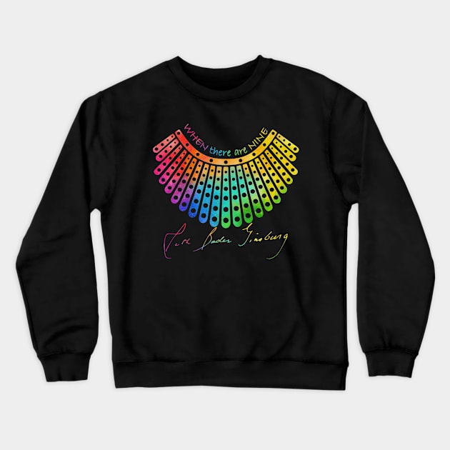 When There Are Nine Crewneck Sweatshirt by HolyCowCreations